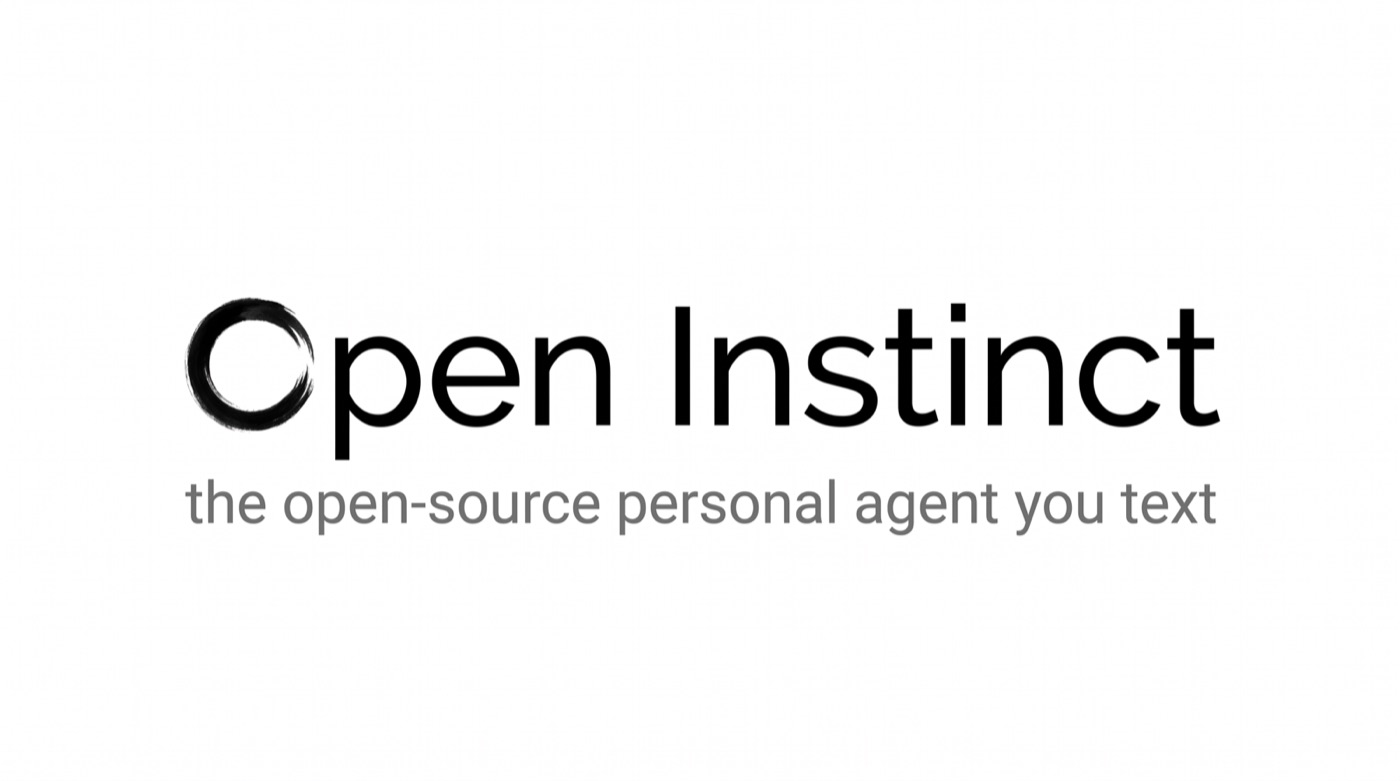 Open Instinct, the open-source personal agent you text